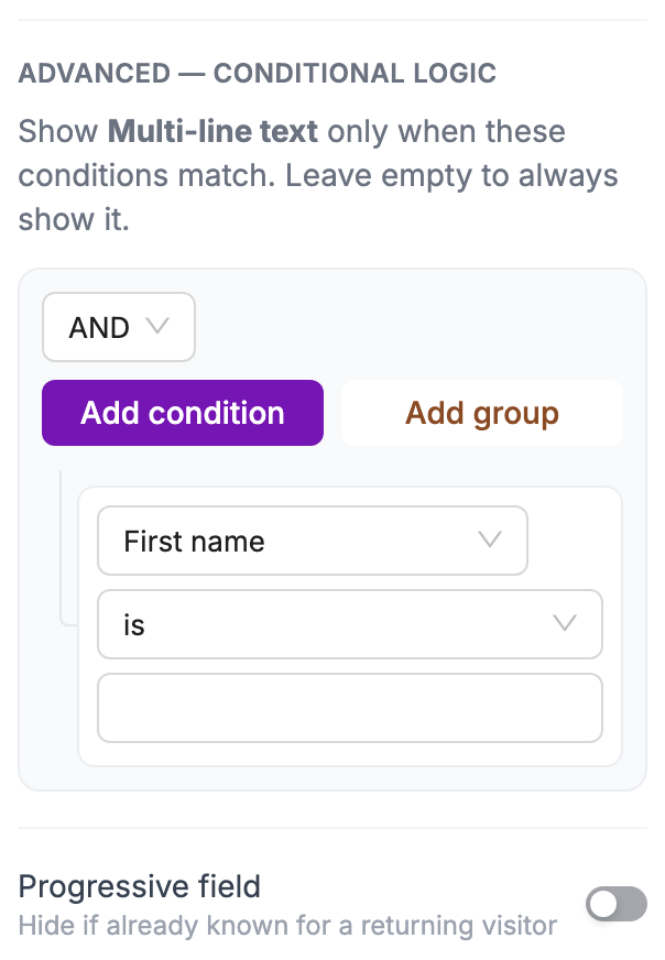 Conditional logic section with an AND group and one condition: First name is a value